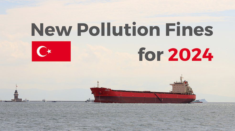 Turkiye Issues New Pollution Fines Tariff For 2024 Ship Nerd   Pollution Fines 2024 