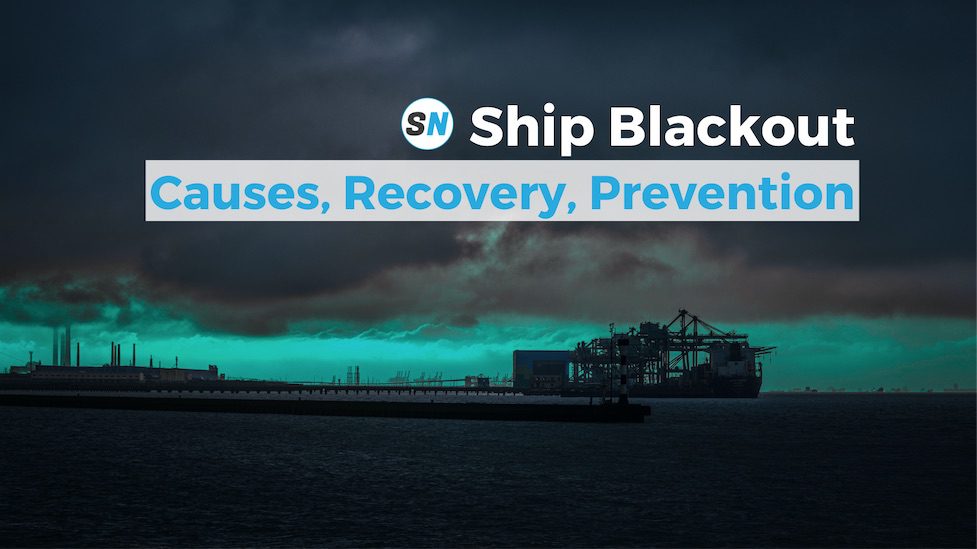 Ship Blackout - Causes, Recovery, Prevention